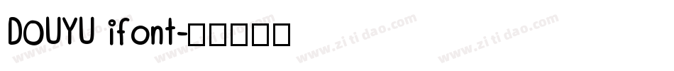 DOUYU ifont字体转换